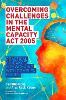 Overcoming Challenges in the Mental Capacity Act 2005