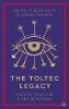 The Toltec Legacy