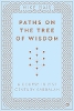 Paths on the Tree of Wisdom