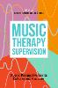 Music Therapy Supervision