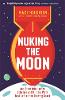 Nuking the Moon