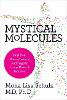 Mystical Molecules