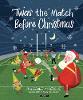 Twas the Match Before Christmas