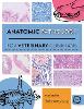 Anatomic Pathology for Veterinary Clinicians