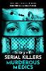 Talking with Serial Killers: Murderous Medics
