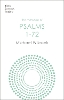 The Message of Psalms 1-72