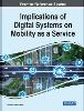 Implications of Digital Systems on Mobility as a Service