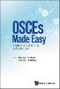 Osces Made Easy: A Guide For Medical Students And Junior Doctors