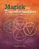 Magick for Transformation