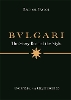 Bulgari: The Story Behind the Style