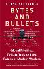 Bytes and Bullets