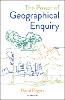 The Power of Geographical Enquiry
