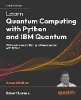 Learn Quantum Computing with Python and IBM Quantum