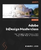 Adobe InDesign Masterclass