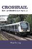 Crossrail: How The Elizabeth Line Was Built