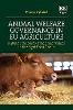 Animal Welfare Governance in EU Agriculture