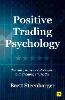 Positive Trading Psychology