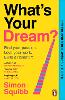 What's Your Dream?