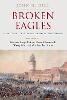 Broken Eagles – Napoleon and his German Allies in the 1813 Campaign