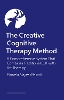 The Creative Cognitive Therapy Method
