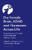 Female Hormones and ADHD