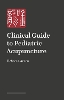 ?A Practical Guide to Pediatric Acupuncture