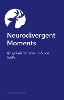 Neurodivergent Moments