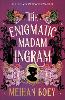 The Enigmatic Madam Ingram
