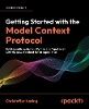 Getting Started with the Model Context Protocol