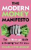 The Modern Money Manifesto