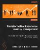 Transformative Experience Journey Management