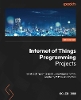 Internet of Things Programming Projects