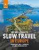 The Rough Guide to Slow Travel in Europe