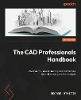 The CAD Professionals Handbook