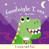 Goodnight T. rex