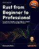 Rust from Beginner to Professional