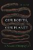 Our Bodies, Our Planet