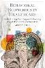 Behavioral Economics in Healthcare