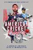 An American Cricket Odyssey