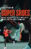 Super Shoes