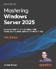 Mastering Windows Server 2025