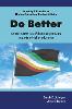 Do Better