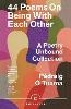 44 Poems on Being with Each Other