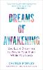 Dreams of Awakening (Revised Edition)