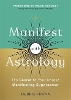 Manifest with Astrology