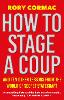 How To Stage A Coup