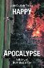 Happy Apocalypse