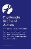 The Female Profile of Autism