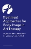 Treatment Approaches for Body Image in Art Therapy