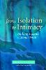 From Isolation to Intimacy